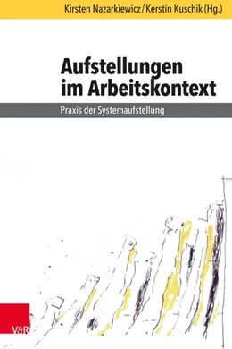 Abbildung von Nazarkiewicz / Kuschik | Aufstellungen im Arbeitskontext | 1. Auflage | 2020 | beck-shop.de