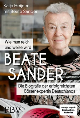 Abbildung von Heijnen / Sander | Beate Sander - Wie man reich und weise wird | 1. Auflage | 2021 | beck-shop.de