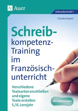 Abbildung von Kayser | Schreibkompetenz-Training im Französischunterricht | 1. Auflage | 2020 | beck-shop.de