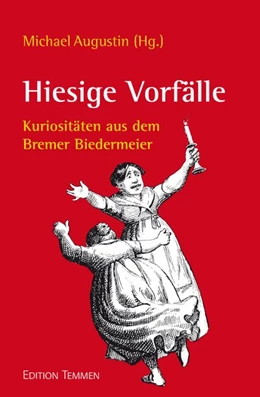 Abbildung von Augustin | Hiesige Vorfälle | 1. Auflage | 2020 | beck-shop.de