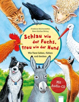 Abbildung von Reichenstetter | Schlau wie der Fuchs, treu wie der Hund - Wie Tiere lieben, fühlen und denken | 1. Auflage | 2021 | beck-shop.de