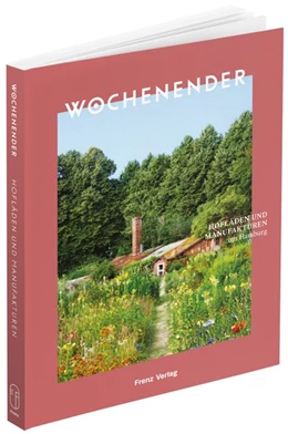 Abbildung von Elisabeth | Wochenender: Hofläden und Manufakturen um Hamburg | 4. Auflage | 2021 | beck-shop.de