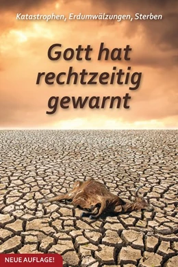 Abbildung von Gabriele-Verlag Das Wort | Katastrophen, Erdumwälzungen, Sterben | 1. Auflage | 2020 | beck-shop.de