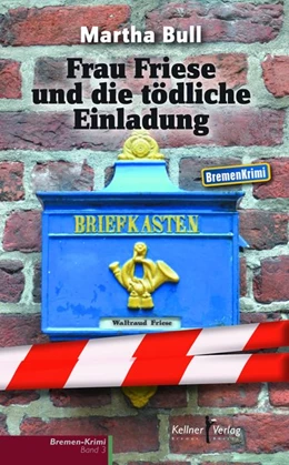 Abbildung von Bull | Frau Friese und die tödliche Einladung | 1. Auflage | 2015 | beck-shop.de