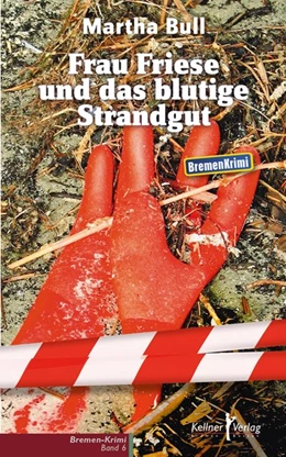 Abbildung von Bull | Frau Friese und das blutige Strandgut | 1. Auflage | 2018 | beck-shop.de