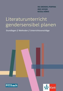 Abbildung von Brendel-Perpina / Heiser | Literaturunterricht gendersensibel planen | 1. Auflage | 2020 | beck-shop.de