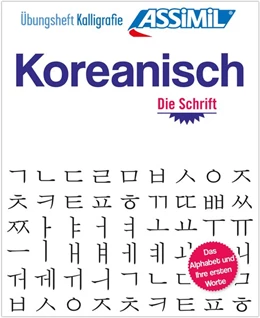 Abbildung von Assimil Gmbh | ASSiMiL Koreanisch - Die Hangeul-Schrift - Übungsheft | 1. Auflage | 2023 | beck-shop.de
