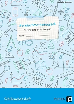 Abbildung von Heitmann | #einfachmathemagisch - Terme und Gleichungen | 1. Auflage | 2020 | beck-shop.de