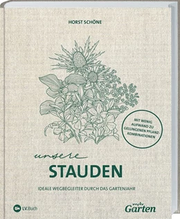 Abbildung von Schöne | MDR Garten - Unsere Stauden | 1. Auflage | 2021 | beck-shop.de