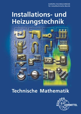 Abbildung von Anderer / Blickle | Sanitär-, Heizungs- und Klimatechnik Technische Mathematik | 7. Auflage | 2020 | beck-shop.de