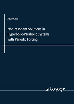 Abbildung von Celik | Non-resonant Solutions in Hyperbolic-Parabolic Systems with Periodic Forcing | 1. Auflage | 2020 | beck-shop.de