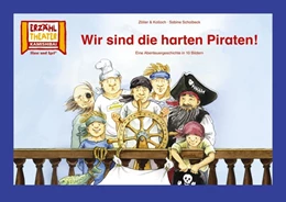 Abbildung von Scholbeck / Zöller & Kolloch | Wir sind die harten Piraten! / Kamishibai Bildkarten | 1. Auflage | 2020 | beck-shop.de