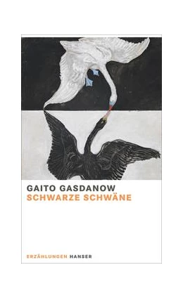 Abbildung von Gasdanow / Tietze | Schwarze Schwäne | 1. Auflage | 2021 | beck-shop.de