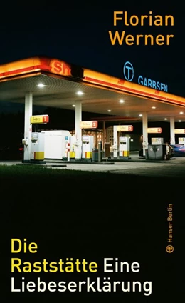 Abbildung von Werner | Die Raststätte | 1. Auflage | 2021 | beck-shop.de