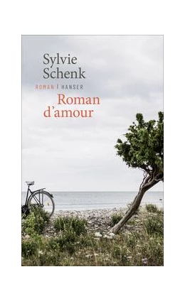 Abbildung von Schenk | Roman d'amour | 1. Auflage | 2021 | beck-shop.de