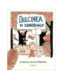 Abbildung von Könnecke | Dulcinea im Zauberwald | 1. Auflage | 2021 | beck-shop.de