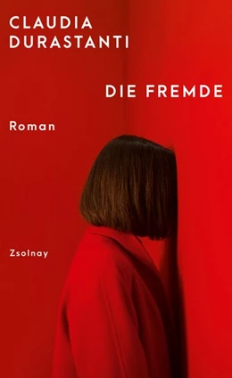 Abbildung von Durastanti | Die Fremde | 1. Auflage | 2021 | beck-shop.de