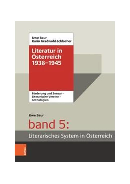 Abbildung von Baur | Literatur in Österreich 1938-1945 | 1. Auflage | 2021 | beck-shop.de