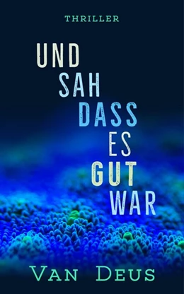 Abbildung von Deus | Und sah, dass es gut war | 1. Auflage | 2020 | beck-shop.de