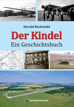 Abbildung von Rockstuhl | Der Kindel - Ein Geschichtsbuch | 1. Auflage | 2020 | beck-shop.de
