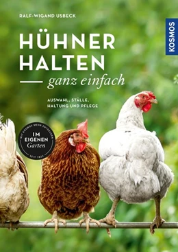 Abbildung von Usbeck | Hühner halten - ganz einfach | 1. Auflage | 2020 | beck-shop.de