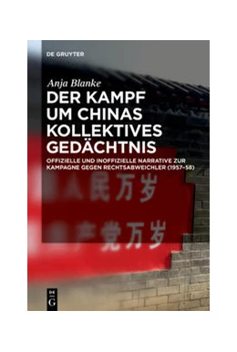 Abbildung von Blanke / Freie Universität Berlin | Der Kampf um Chinas kollektives Gedächtnis | 1. Auflage | 2024 | beck-shop.de