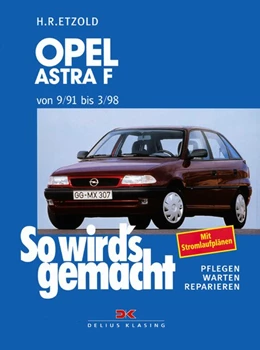Abbildung von Etzold | Opel Astra F 9/91 bis 3/98 | 1. Auflage | 2021 | beck-shop.de