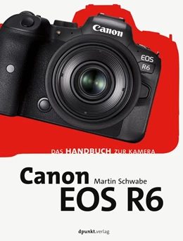 Abbildung von Schwabe | Canon EOS R6 | 1. Auflage | 2021 | beck-shop.de