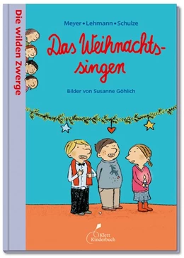 Abbildung von Meyer/Lehmann | Die wilden Zwerge - Das Weihnachtssingen | 3. Auflage | 2020 | beck-shop.de