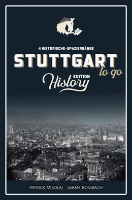 Abbildung von Mikolaj / Rossbach | STUTTGART History to go | 2. Auflage | 2020 | beck-shop.de