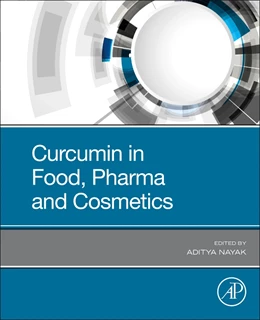 Abbildung von Nayak | Curcumin in Food, Pharma and Cosmetics | 1. Auflage | 2025 | beck-shop.de