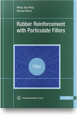 Abbildung von Wang / Morris | Rubber Reinforcement with Particulate Fillers | 1. Auflage | 2021 | beck-shop.de