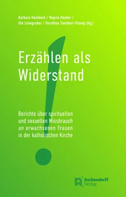 Abbildung von Haslbeck / Heyder | Erzählen als Widerstand | 1. Auflage | 2020 | beck-shop.de
