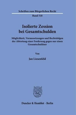 Abbildung von Liesenfeld | Isolierte Zession bei Gesamtschulden. | 1. Auflage | 2020 | beck-shop.de