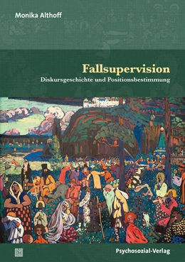 Abbildung von Althoff | Fallsupervision | 1. Auflage | 2020 | beck-shop.de