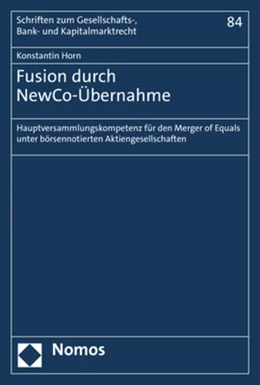 Abbildung von Horn | Fusion durch NewCo-Übernahme | 1. Auflage | 2020 | 84 | beck-shop.de