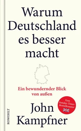 Abbildung von Kampfner | Warum Deutschland es besser macht | 1. Auflage | 2021 | beck-shop.de