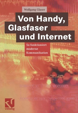 Abbildung von Mildenberger / Glaser | Von Handy, Glasfaser und Internet | 1. Auflage | 2013 | beck-shop.de