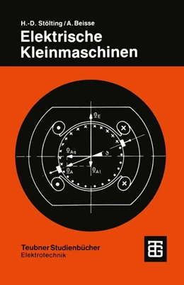 Abbildung von Stölting / Beisse | Elektrische Kleinmaschinen | 1. Auflage | 2013 | beck-shop.de