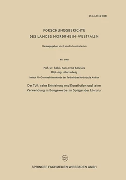 Abbildung von Schwiete / Ludwig | Der Tuff, seine Entstehung und Konstitution und seine Verwendung im Baugewerbe im Spiegel der Literatur | 1. Auflage | 2019 | beck-shop.de