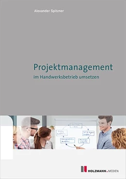 Abbildung von Spitzner | Projektmanagement | 2. Auflage | 2020 | beck-shop.de