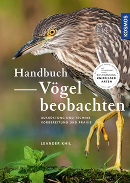 Abbildung von Khil | Handbuch Vögel beobachten | 1. Auflage | 2021 | beck-shop.de