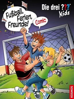 Abbildung von Hector / Springorum | Die drei ??? Kids, Fußball, Ferien, Freunde! | 1. Auflage | 2021 | beck-shop.de