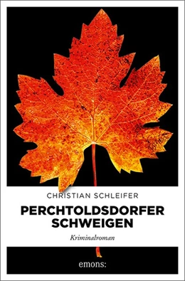 Abbildung von Schleifer | Perchtoldsdorfer Schweigen | 1. Auflage | 2021 | beck-shop.de