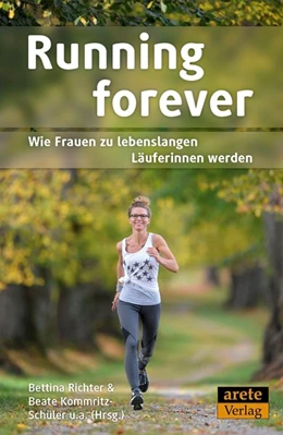 Abbildung von Kommritz-Schüler / Richter | Running forever | 1. Auflage | 2021 | beck-shop.de