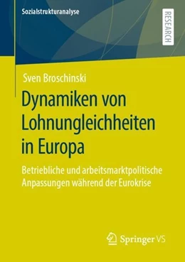 Abbildung von Broschinski | Dynamiken von Lohnungleichheiten in Europa | 1. Auflage | 2020 | beck-shop.de