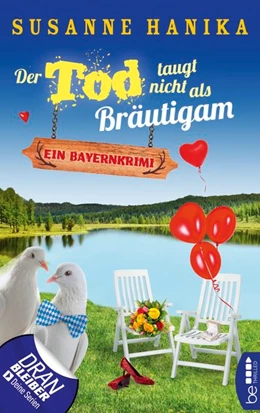 Abbildung von Hanika | Der Tod taugt nicht als Bräutigam | 1. Auflage | 2021 | beck-shop.de