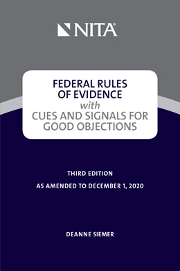 Abbildung von Siemer | Federal Rules of Evidence with Cues and Signals for Making Objections | 3. Auflage | 2020 | beck-shop.de