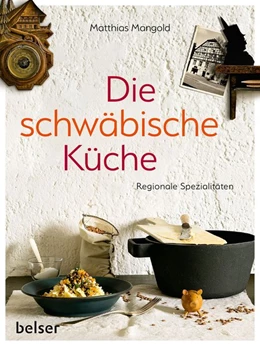 Abbildung von Mangold | Die schwäbische Küche | 1. Auflage | 2021 | beck-shop.de