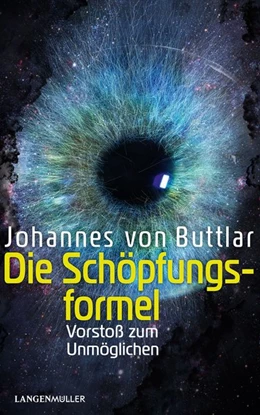 Abbildung von Buttlar | Die Schöpfungsformel | 1. Auflage | 2024 | beck-shop.de